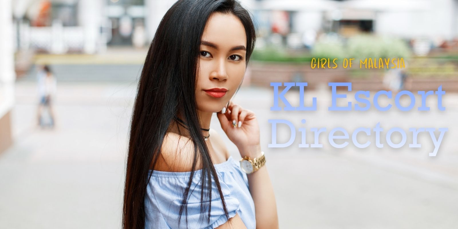 The Very Best KL Escort Directory - Find What You Love