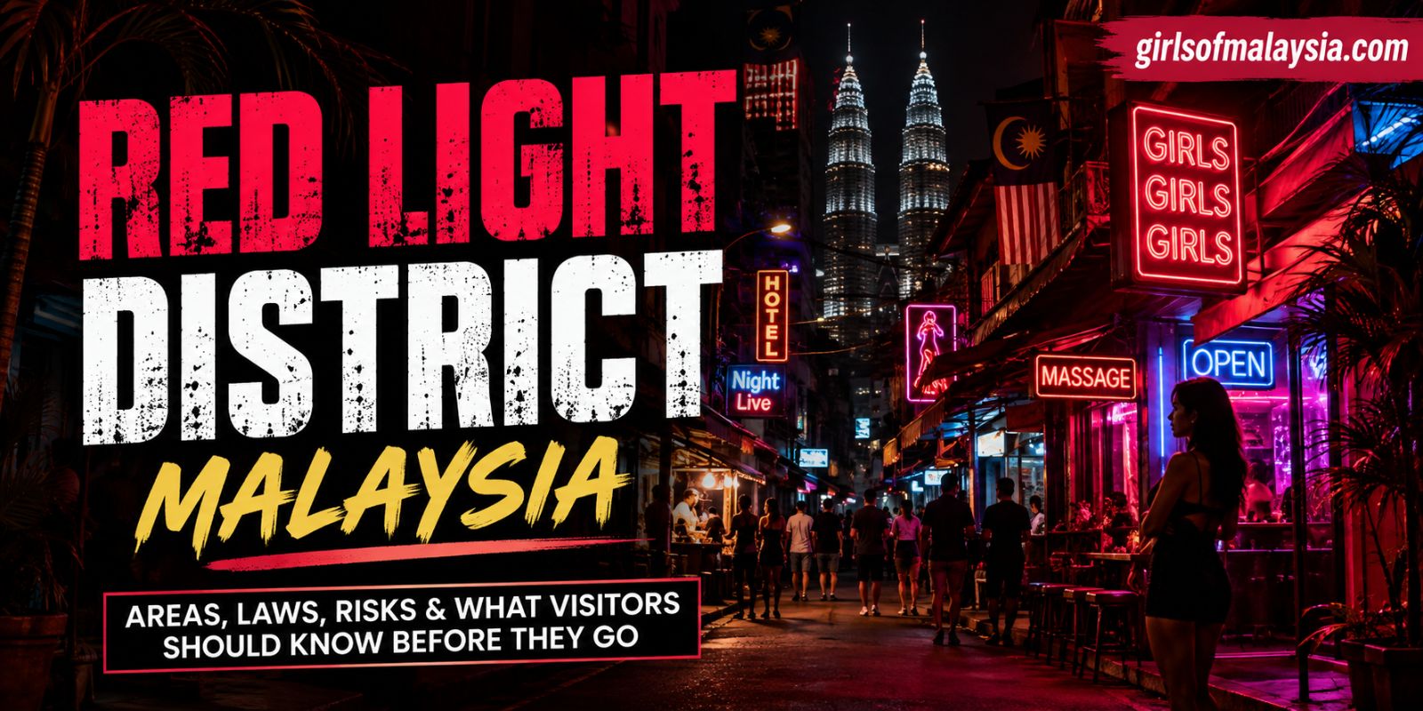 Red Light District Malaysia - Spotlight On Greed & Sex Here