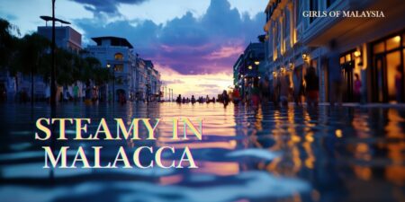 Steamy In Malacca – Terrific Sex Feast Found