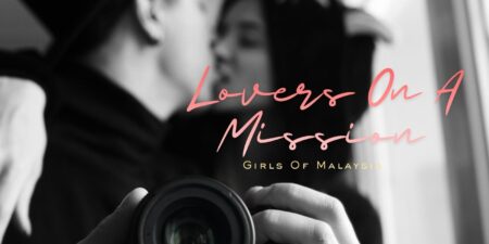 Lovers On A Mission – Secrets Of A Killer In Malaysia