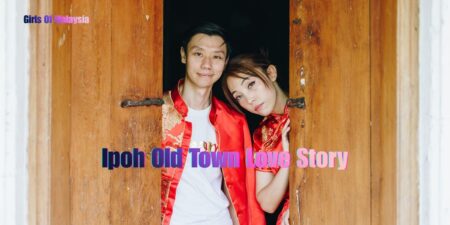 Ipoh Old Town Love Story – Where Time Stands Still