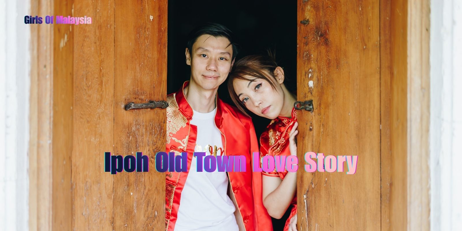 Ipoh Old Town Love Story – Where Time Stands Still