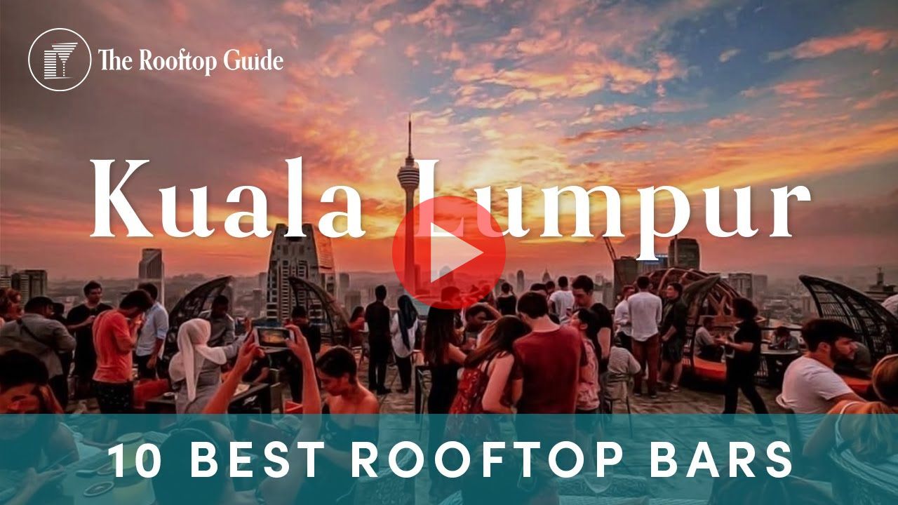 Rooftop Bars In Kuala Lumpur For Couples